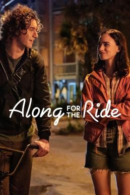 ดูหนังออนไลน์ฟรี Along for the Ride ลมรักคืนฤดูร้อน (2022) NETFLIX