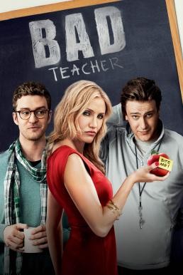 ดูหนังออนไลน์ฟรี Bad Teacher จาร์ยแสบแอบเอ็กซ์ (2011)