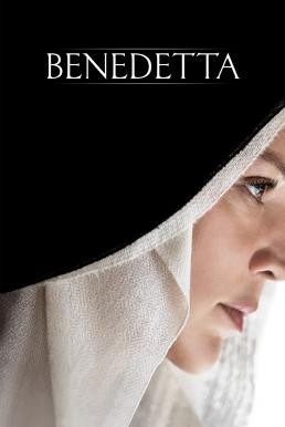 ดูหนังออนไลน์ฟรี Benedetta เบเนเดตต้า ใครอยากให้เธอบาป (2021)