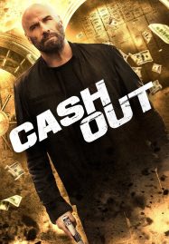 ดูหนังออนไลน์ฟรี Cash Out แผนปล้นคนหักเหลี่ยม (2024)