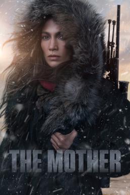 ดูหนังออนไลน์ฟรี The Mother คุณแม่มือสังหาร (2023) NETFLIX